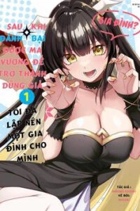 yuusha to yobareta nochi ni soshite musou otoko wa kazoku wo tsukuru thumb TruyenNeverDie